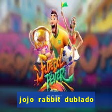 jojo rabbit dublado google drive